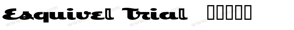Esquivel Trial字体转换